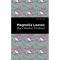 Magnolia Leaves - Paperback