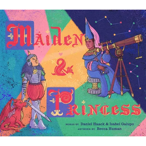 Maiden & Princess - Hardcover