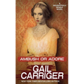 Ambush or Adore - Paperback