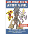 The Non-Prophet's Guide to Spiritual Warfare - Paperback