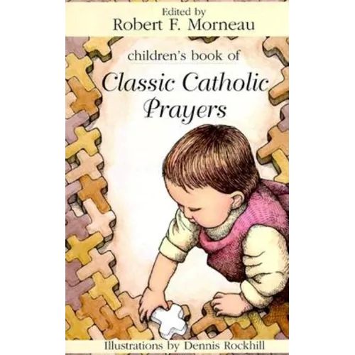 Children's Book of Classic Catholic Prayers - Paperback