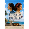El vuelo del tocororo - Paperback