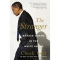 The Stranger: Barack Obama in the White House - Hardcover