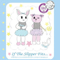 If the Slipper Fits... - Paperback
