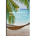 The Philippines: The Ultimate Guide for Foreign Retirees - Paperback