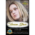 Harem Slave: One Thousand Nine Hundred and Four Days of Hell on the Persian Gulf - Paperback