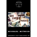 Sex Lives Of Our Parents - Paperback