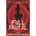 Full Brutal - Paperback