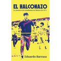 El Halconazo, la masacre de estudiantes en México de 1971 - Hardcover