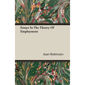 Essays In The Theory Of Employment - Paperback