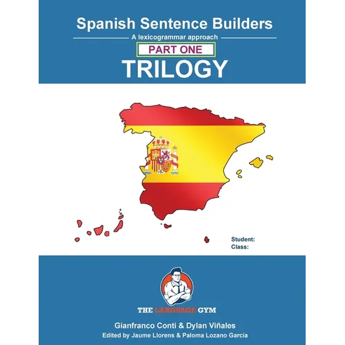 Spanish Sentence Builder TRILOGY - Part 1 - Paperback