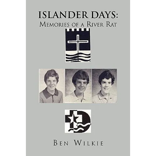 Islander Days: Memories of a River Rat - Paperback