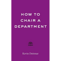 How to Chair a Department - Paperback