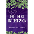 The Life of Intercession - Paperback
