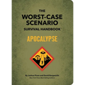 The Worst-Case Scenario Survival Handbook: Apocalypse - Hardcover
