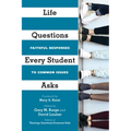 Life Questions Every Student Asks: Faithful Responses to Common Issues - Paperback