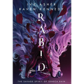 Rabid: The Savage Spirit of Seneca Rain - Hardcover