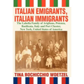 Italian Emigrants, Italian Immigrants: The Labella Family of Avigliano, Potenza, Basilicata, Italy and Port Chester, New York, United States of Americ - Hardcover