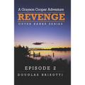 Revenge: A Grayson Cooper Adventure - Paperback