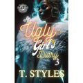 An Ugly Girl's Diary 3 (The Cartel Publications Presents) - Paperback