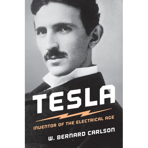 Tesla: Inventor of the Electrical Age - Paperback