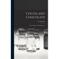 Cocoa and Chocolate: Their Chemistry and Manufacture - Hardcover