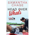 Head Over Wheels: A RoadTripping Short Story - Paperback