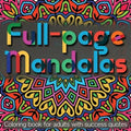 Full-page Mandalas: Coloring Book for Adults with Success Quotes - Paperback