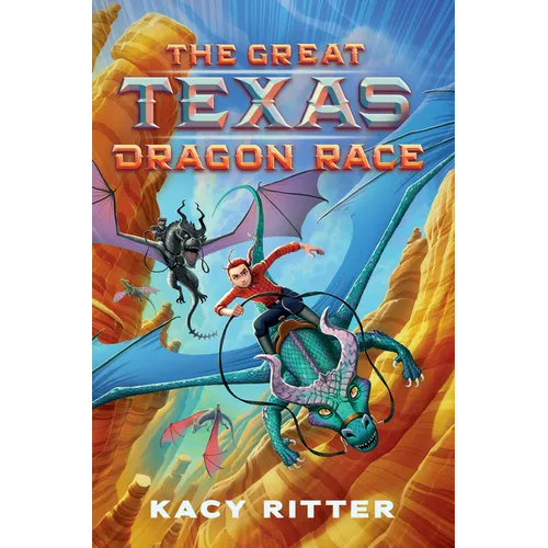 The Great Texas Dragon Race - Hardcover