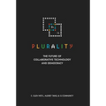 ⿻ 數位 Plurality: The Future of Collaborative Technology and Democracy - Hardcover