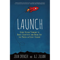 Launch: Using Design Thinking to Boost Creativity and Bring Out the Maker in Every Student - Paperback