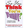 So You Think You're Funny? - Paperback