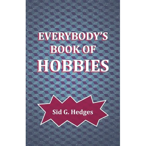 Everybody's Book of Hobbies - Paperback