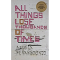 All Things Lose Thousands of Times - Paperback