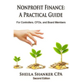 Nonprofit Finance: A Practical Guide: For Controllers, CFOs, and Board Members - Paperback