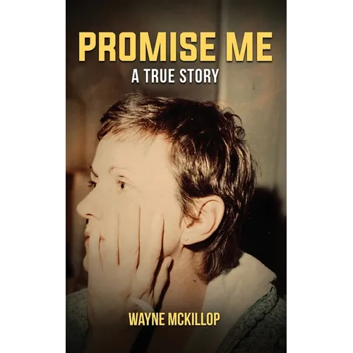 Promise Me A True Story - Paperback