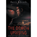 The Demon Uprising: A Christian Thriller - Paperback
