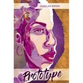 The Prototype: A Story of True Love - Paperback