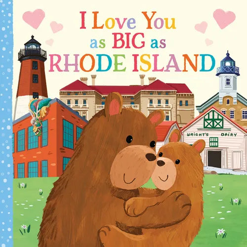 I Love You as Big as Rhode Island - Board Book
