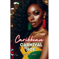 Caribbean Carnival Hoe - Paperback