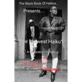 The Black Book of Haikus: The Midwest Haikus - Paperback