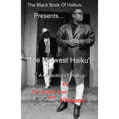 The Black Book of Haikus: The Midwest Haikus - Paperback