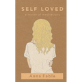 Self Loved: a Month of Meditations - Paperback