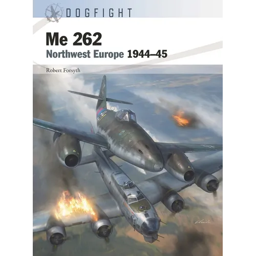 Me 262: Northwest Europe 1944-45 - Paperback