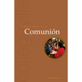 El Ministerio de la Comunion: Segunda edición = El Ministerio de La Comunion - Paperback