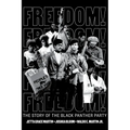 Freedom! the Story of the Black Panther Party - Hardcover