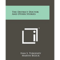 The District Doctor And Other Stories - Paperback