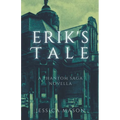 Erik's Tale - Paperback