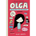 Olga and the Smelly Thing from Nowhere - Hardcover