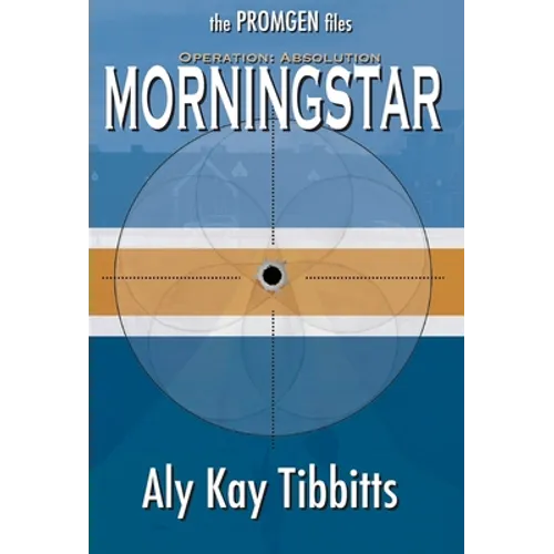 Operation Absolution: Morningstar - Hardcover
